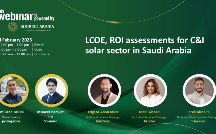  SunRise Webinar | LCOE, ROI assessments for C&I solar sector in Saudi Arabia